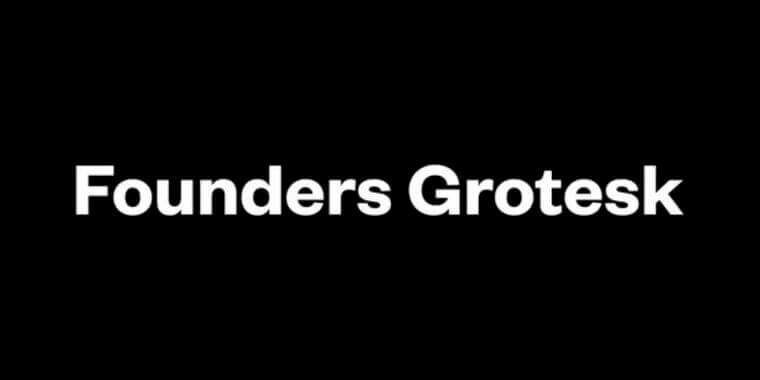 Appearance of Founders Grotesk Font
