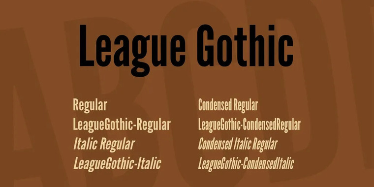 Weight and Styles of League Gothic Font