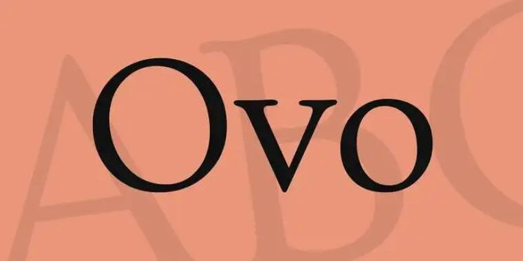 Appearance of Ovo Font