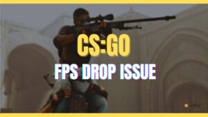 CSGO FPS Drops Randomly [year]