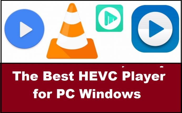 Best HEVC player for windows.