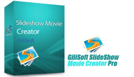 Gilisoft Slideshow Movie CREATOR Free Download