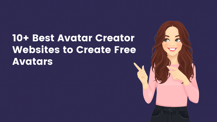 10 Best Avatar Creator Websites to create free avatar