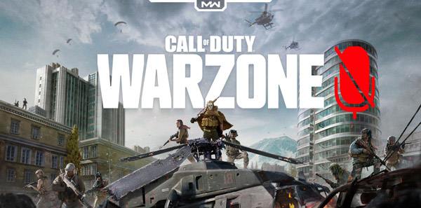 Warzone Mic Not Working- Voice Chat