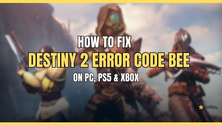 Fixed Destiny 2 Error Code Bee on PC, PS5 & Xbox