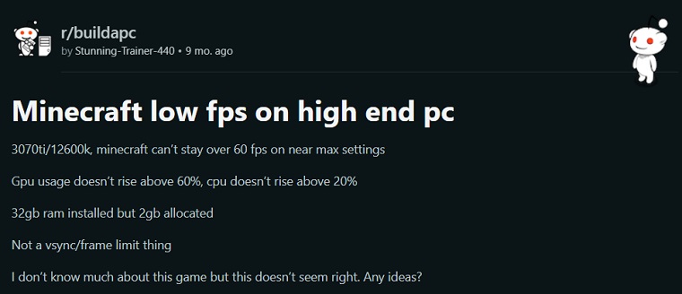 3070ti and i5 12600k barely getting 60 FPS in minecraft.
