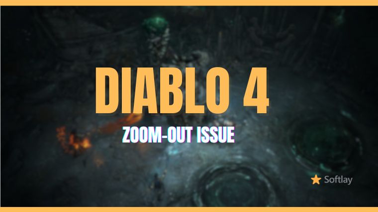 How To Fix Diablo 4 Zoom Out Issue