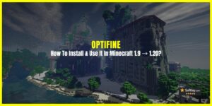 How To Install OptiFine & Use It In Minecraft 1.9 → 1.20?