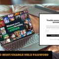 How To Recover and Change a Forgotten Hulu Password?