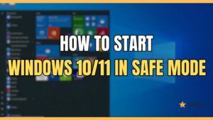 How To Start Windows 10/11 in Safe Mode