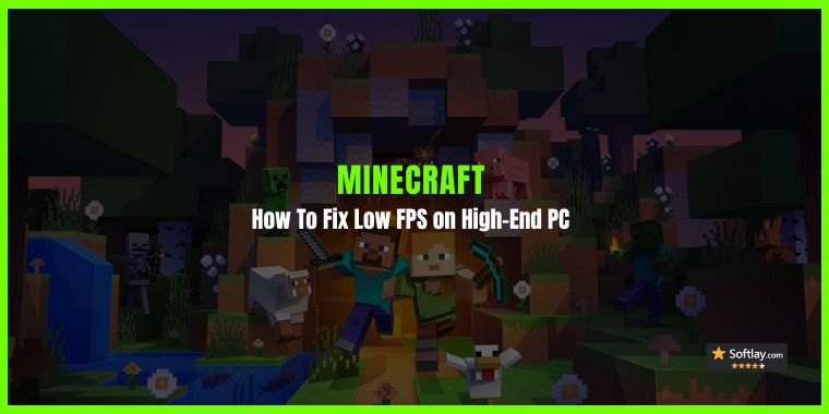 How to Fix Minecraft Low FPS on High-End PC