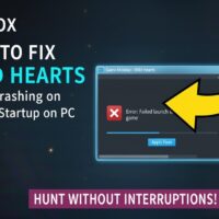 How to fix wild heart keeps crashing on launch min