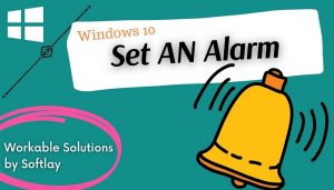 How to Set Alarms in Windows 10