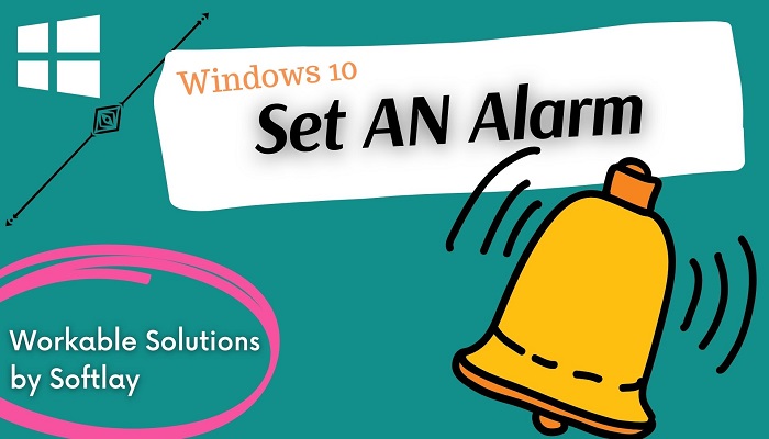 How to Set Alarms in Windows 10