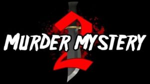 Murder Mystery 2 Scripts