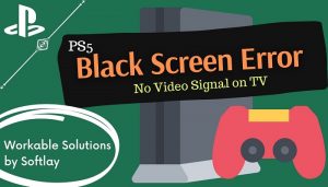 Stuck PS5 Black Screen on TV 2021-2022