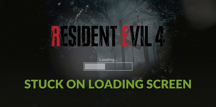 Resident evil 4 remake stuck on loading screen on