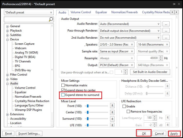 Uncheck Expand stereo to surround to disable the extended surround sound feature on Daum PotPlayer