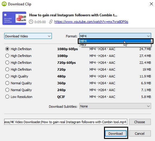 Download video in MP4 format in 4K video downloader.