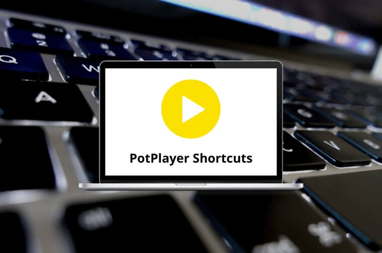 Shortcuts for PotPlayer
