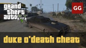 Spawn Duke O'Death GTA 5 Cheat Codes PC, PS4 & Xbox
