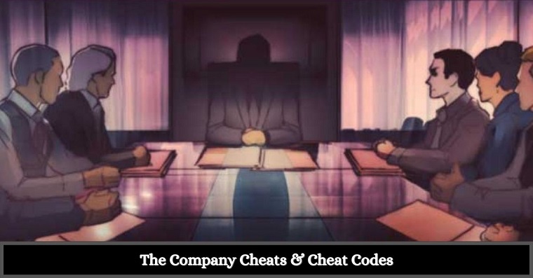 The Company Cheats Codes
