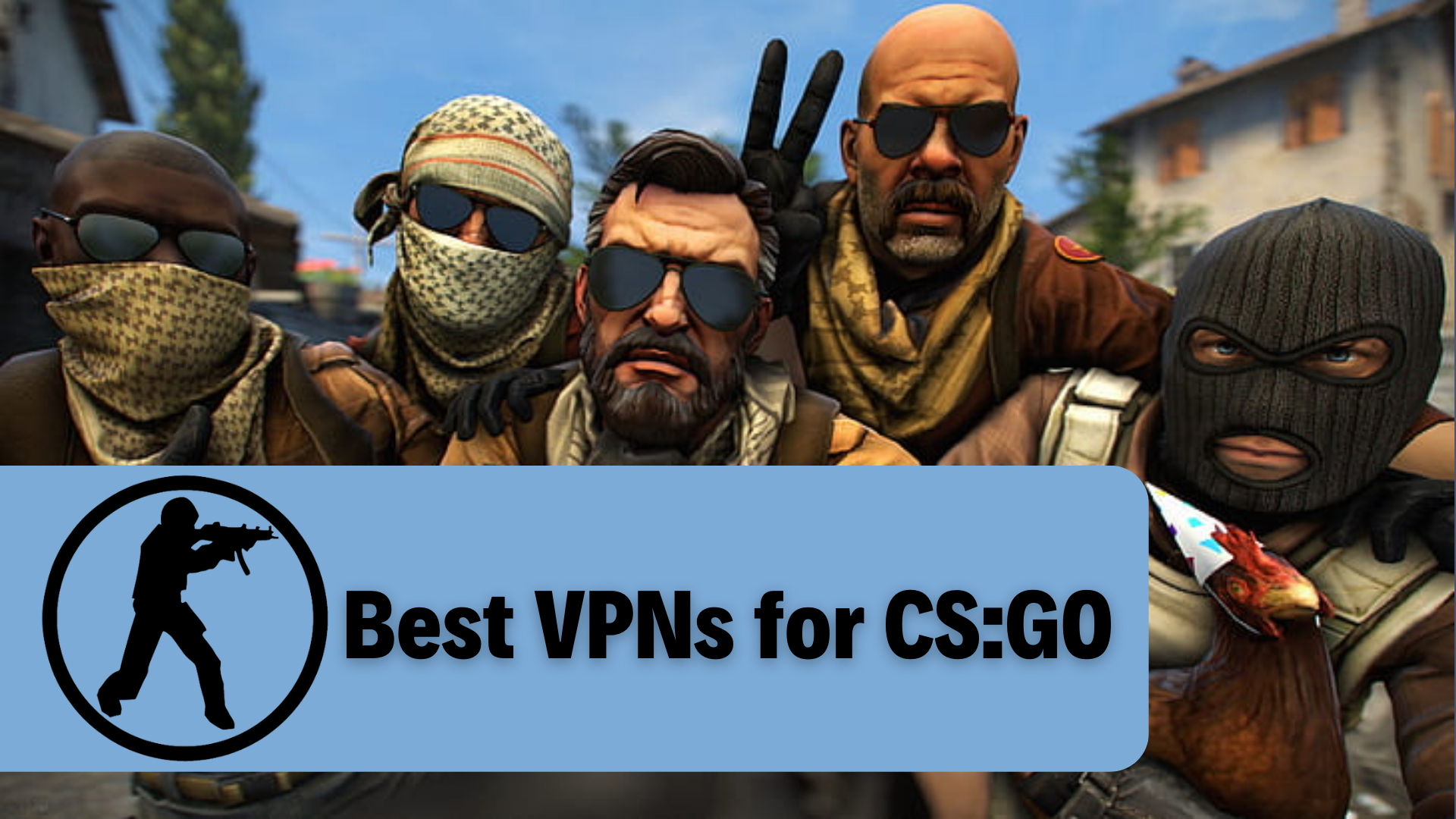 Top 5 Best VPNs for CS:GO in 2023 for Unrestricted, lag-free Gaming