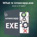 What Is Unsecapp.exe and Is It Safe?