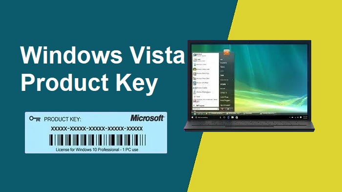 Windows Vista Product Key For 32/64-bit OS