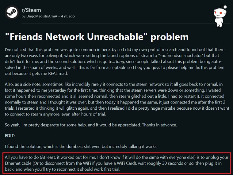 replugging the LAN cable fixed the friends network unreachable problem for a user.